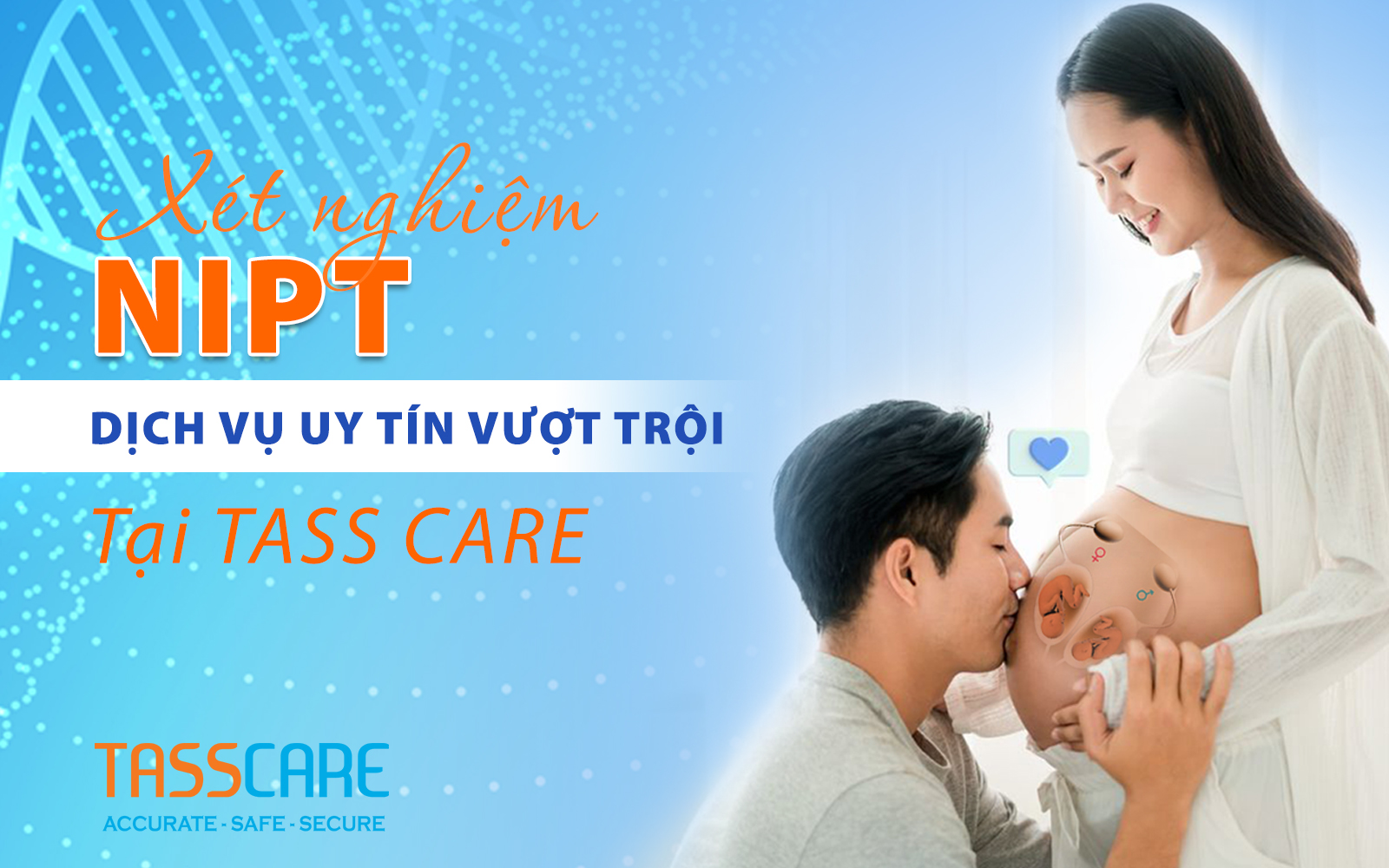 Xét nghiệm NIPT – dịch vụ uy tín vượt trội tại Tass Care